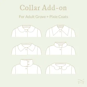 Collars Add-on Sewing Pattern - Adult ~ for Grove   Pixie Coats
