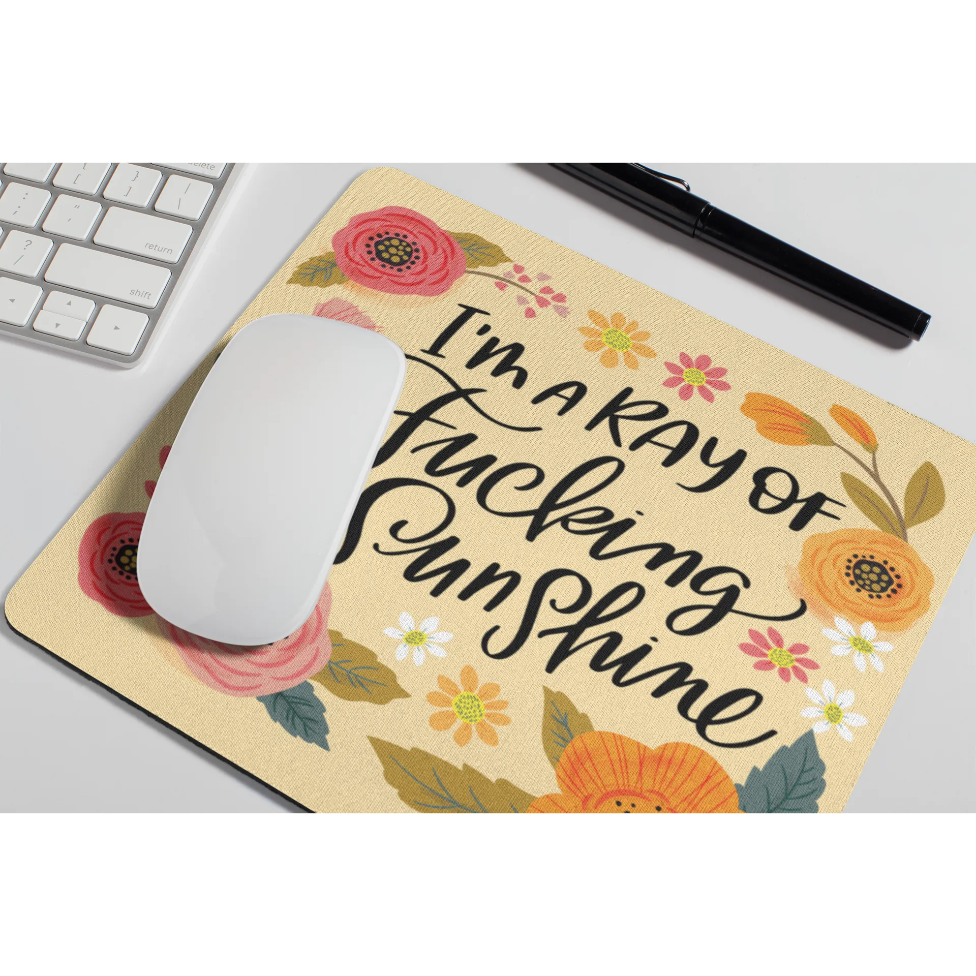 I'm a Ray of Fucking Sunshine Mousepad