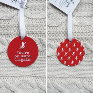 "You’re on Mute…Again" Zoom / Office Themed Ornament